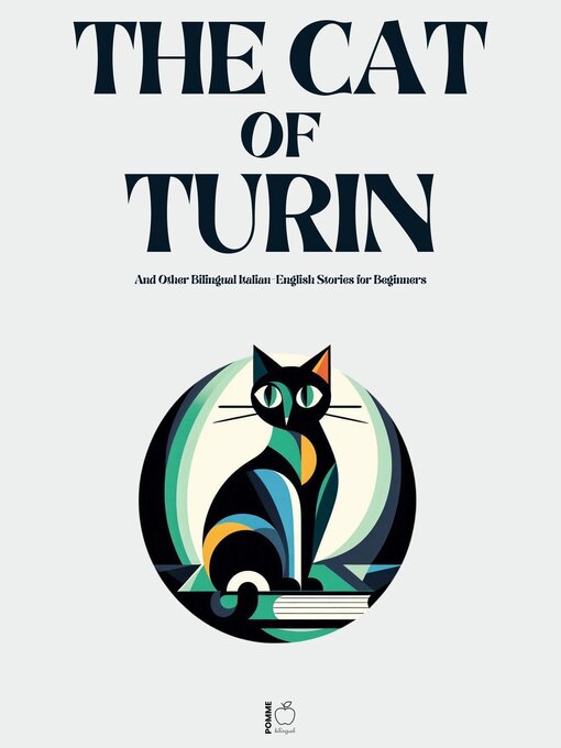 Title details for The Cat of Turin and Other Bilingual Italian-English Stories for Beginners by Pomme Bilingual - Available
